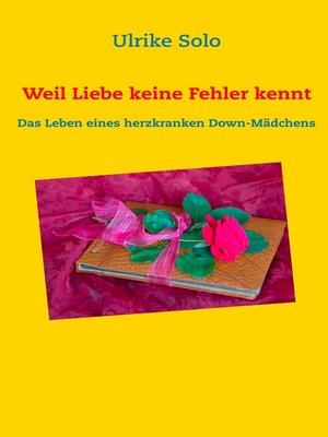 cover image of Das Leben eines herzkranken Down-Mädchens